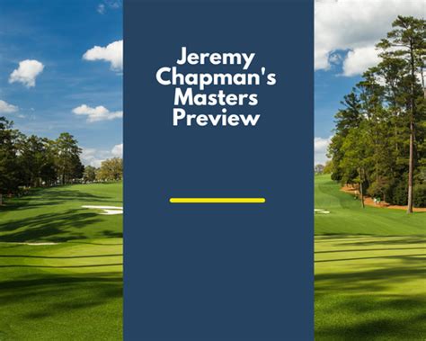 jeremy chapman golf tips|The Masters: Jeremy Chapman's tips, betting preview, lowdown .